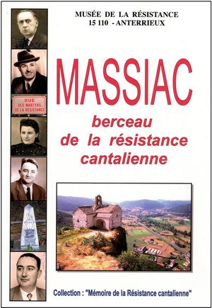 Massiac berceau de la résistance Cantalienne
