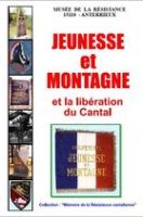 Jeunesse et Montagne et la libération du Cantal